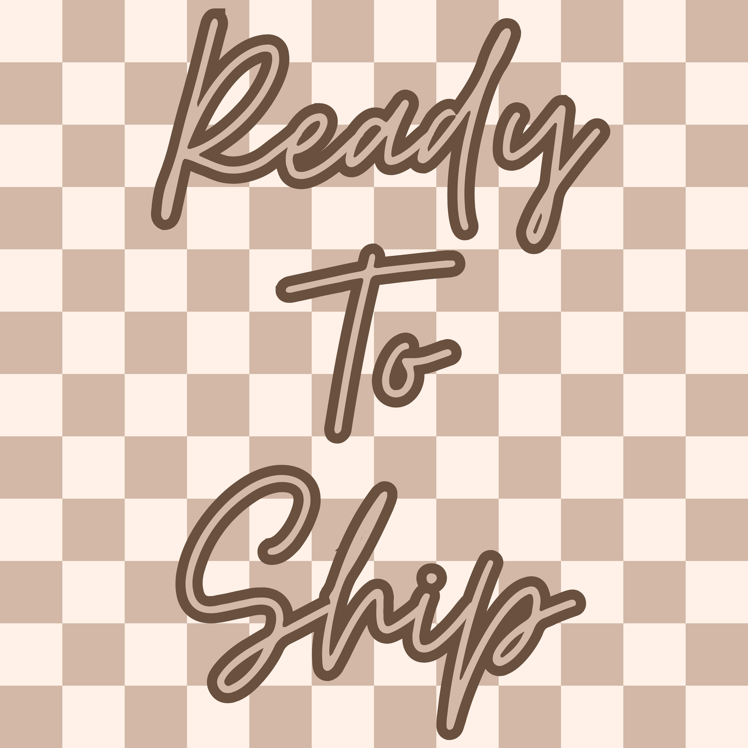 Ready To Ship